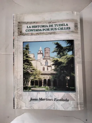 La historia de Tudela contada por sus calles