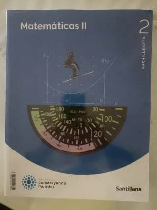 MATEMATICAS II 2BTO CONSTRUYENDO MUNDOS