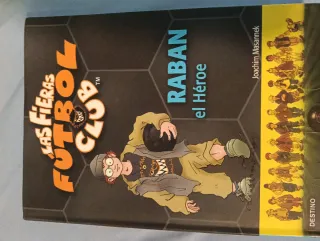 Raban, el héroe: Las Fieras del Fútbol Club 6