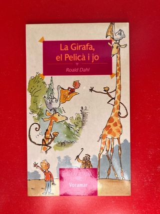 GIRAFA, EL PELICA I JO (Catalan Edition)