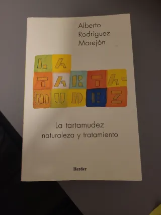 La tartamudez: Naturaleza y tratamiento (Spanis...