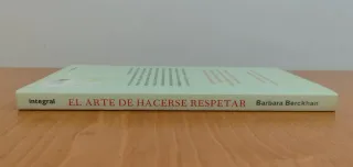 EL ARTE DE HACERSE RESPETAR