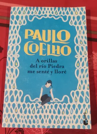 A orillas del río Piedra me senté y lloré