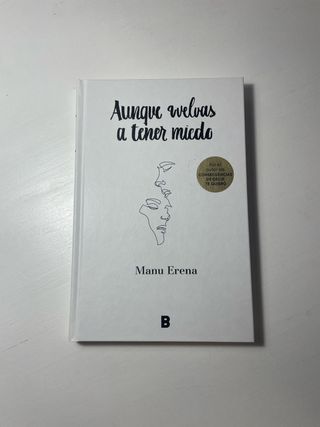 Aunque vuelvas a tener miedo