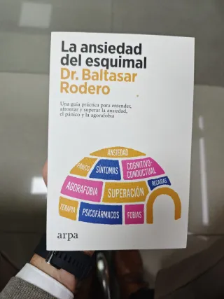 La ansiedad del esquimal: Una guía práctica par...