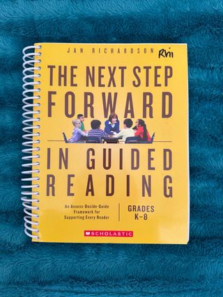 The Next Step Forward in Guided Reading An Asse...