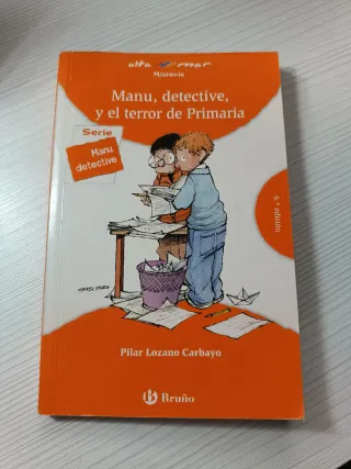 Manu, detective, y el terror de Primaria (Spani...