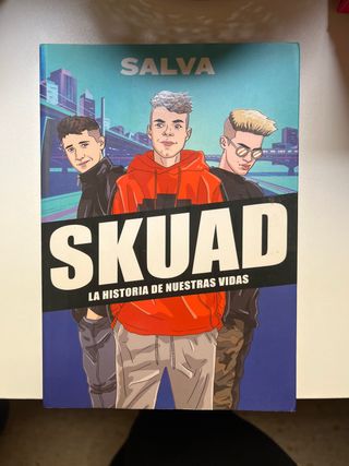 SKUAD. La historia de nuestras vidas
