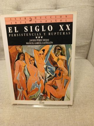 El Siglo XX: Persistencias y Rupturas (Introduc...