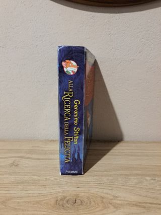 Alla ricerca della felicità. Nel regno della fa...