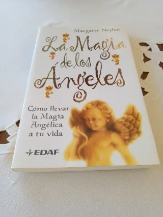 La magia de los Ángeles: Cómo llevar la magia A...