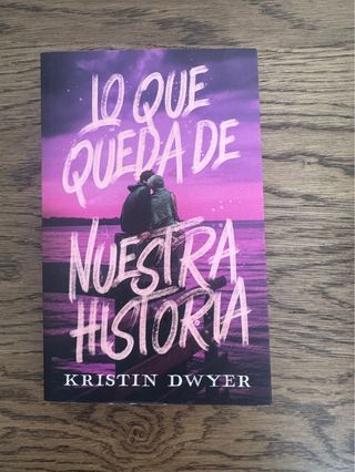 Lo que queda de nuestra historia