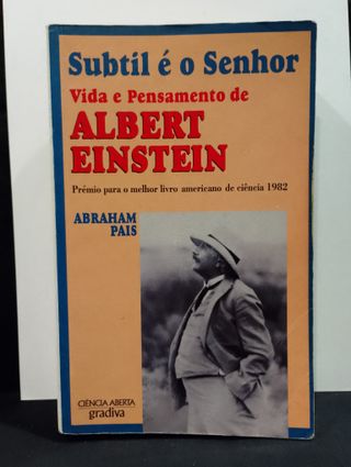 Vida e pensamento de Albert Einstein - Abraham Pai