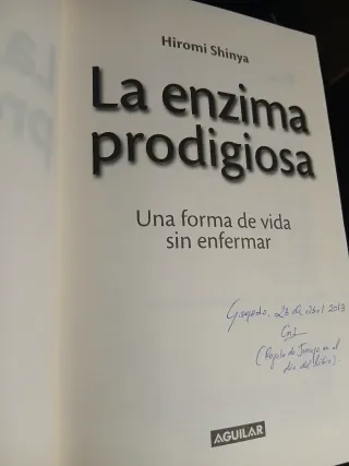 La enzima prodigiosa : una forma de vida sin en...