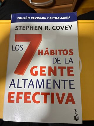 Los 7 hábitos de la gente altamente efectiva. E...