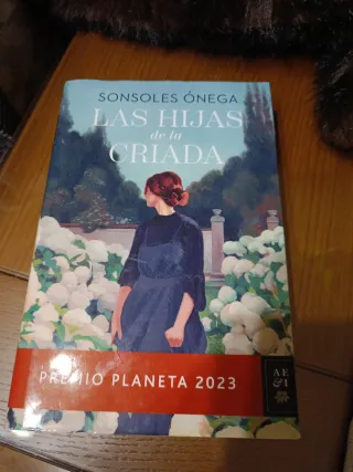 Las hijas de la criada: Premio Planeta 2023