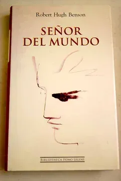 Señor del mundo, Robert Hugh Benson