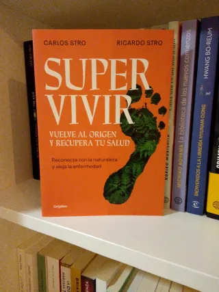Supervivir: Reconecta con la naturaleza y aleja...