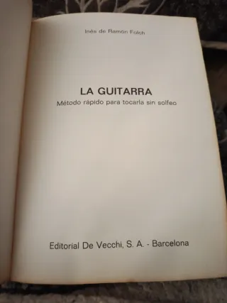 La Guitarra: Método Rápido Inés de Ramón Folch