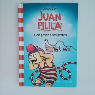 JUAN PILILA 1. JUAN PASEA A LOS PERROS