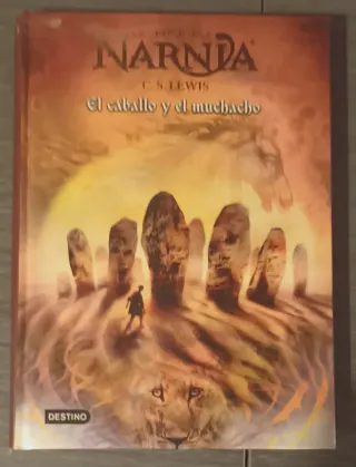 Las Crónicas de Narnia: El caballo y el muchacho