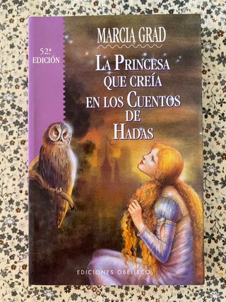 LIBRO. PRINCESA QUE CREÍA EN LOS CUENTOS DE HADAS