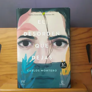 El desorden que dejas: Premio Primavera de Nove...