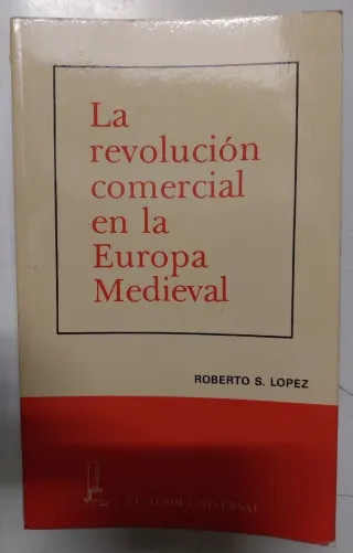 La Revolución Comercial en la Europa Medieval