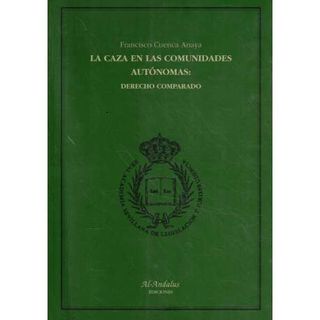 La Caza en las Comunidades Autónomas