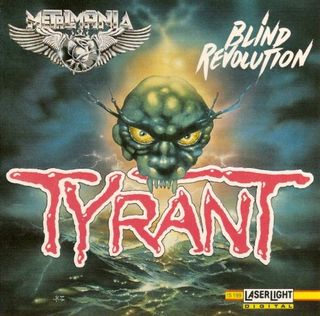 TYRANT - Blind Revolution (Heavy Metal)