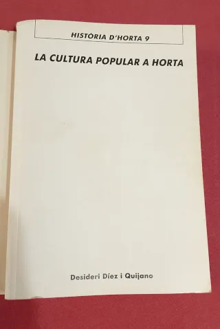 Historia D'Horta ~9~  La Cultura Popular A Horta