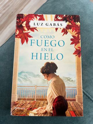 Como fuego en el hielo~Luz Gabás