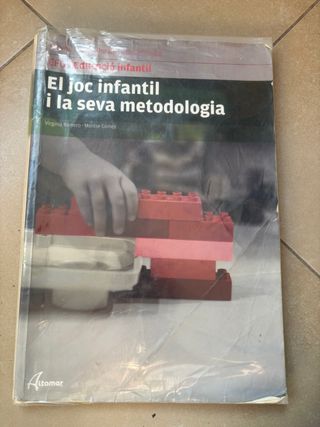 El joc infantil i la seva metodologia