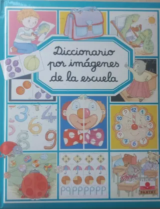Diccionario por imagenes de la escuela/ Picture...