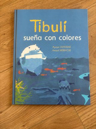 Tibulí sueña con colores