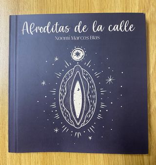 Afroditas de la calle - Noemí Marcos Blas