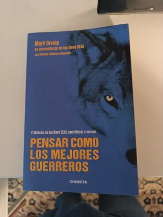 Pensar como los mejores guerreros: El método de...