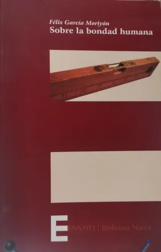 Sobre la bondad humana (Spanish Edition)