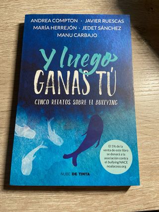 Y luego ganas tú: 5 historias contra el bullying
