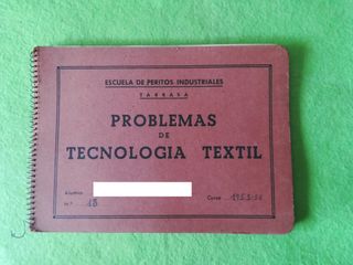 Problemas tecnologia textil escuela peritos 1953
