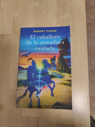 El caballero de la armadura oxidada