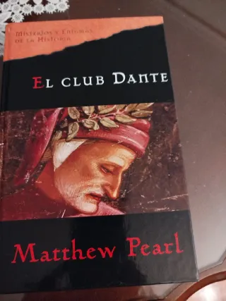 El Club Dante Matthew Pearl Libro