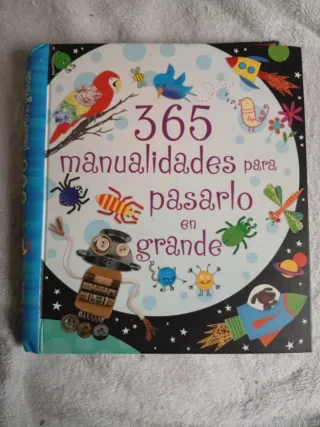 365 Manualidades Para Pasarlo En Grande