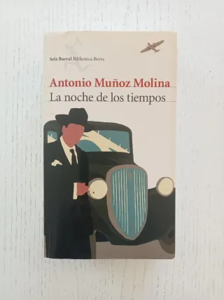 La noche de los tiempos (Spanish Edition)