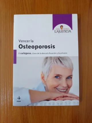 Vencer la osteoporosis El colágeno, clave de la...