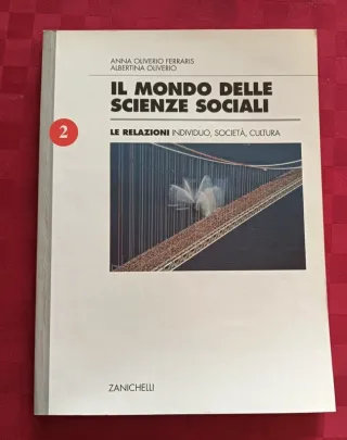 Il mondo delle scienze sociali. Per le Scuole s...