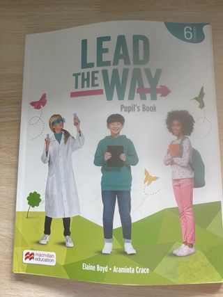 LEAD THE WAY 6 Pupil's Book: libro del alumno d...