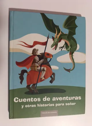 Cuentos de aventuras y otras historias para soñar