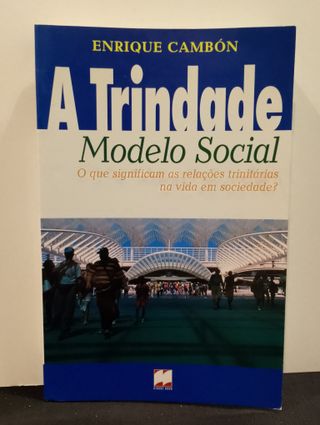 A Trindade Modelo Social - Enrique Cambón