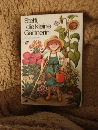 Steffi, die kleine Gärtnerin